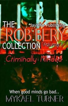 portada The Rob Bery Collection Vol.1: Bad Intentions (en Inglés)