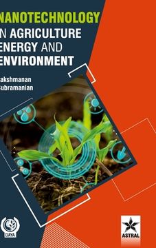 portada Nanotechnology in Agriculture Energy and Environment (en Inglés)