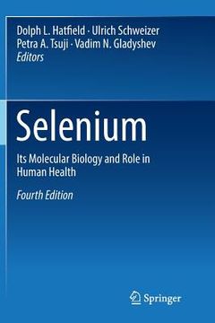 portada Selenium: Its Molecular Biology and Role in Human Health (en Inglés)