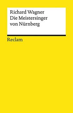 portada Die Meistersinger von Nürnberg: Textbuch der Fassung der Uraufführung mit Varianten der Partitur (en Alemán)