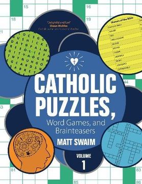 portada Catholic Puzzles, Word Games, and Brainteasers: Volume 1 (Puzzle Books) (en Inglés)