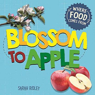 portada Blossom to Apple (Where Food Comes From) (en Inglés)