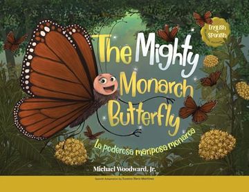 portada The Mighty Monarch Butterfly / La poderosa mariposa monarca