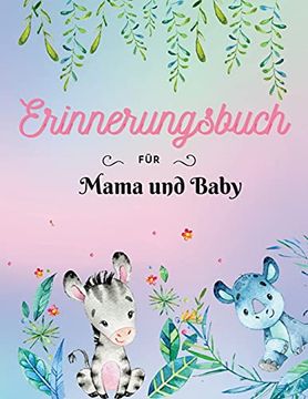 portada Erinnerungsbuch für Mama und Baby: Keepsake-Schwangerschaftsbuch | Dokumentieren sie Ihre Wertvollsten Momente | Großformat 8,5 x 11" 