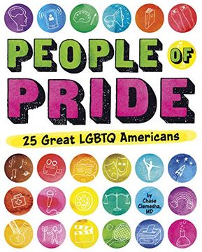 People of Pride: 25 Great LGBTQ Americans (en Inglés)