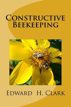 portada Constructive Beekeeping (in English)