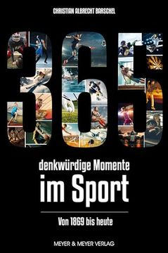 portada 365 Denkwürdige Momente im Sport: Von 1869 bis Heute (en Alemán)