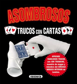 portada Asombrosos Trucos con Cartas (Magia Para Todos) (in Spanish)