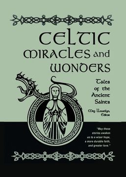 portada Celtic Miracles and Wonders: Tales of the Ancient Saints (en Inglés)
