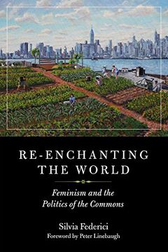 portada Re-Enchanting the World: Feminism and the Politics of the Commons (Kairos) (in English)