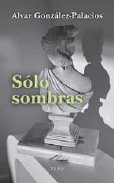 portada Sólo Sombras: Silhouettes Históricas, Literarias y Mundanas (Elba)