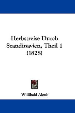 portada herbstreise durch scandinavien, theil 1 (1828) (in English)