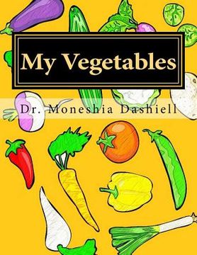 portada My Vegetables: My Vegetables (in English)