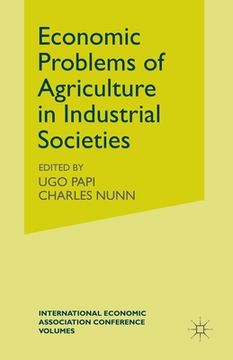 portada Economic Problems of Agriculture in Industrial Societies (en Inglés)