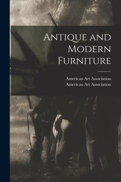 portada Antique and Modern Furniture (en Inglés)