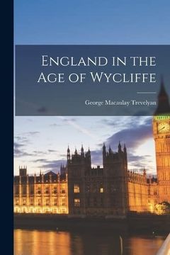 portada England in the age of Wycliffe (en Inglés)