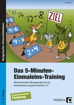 portada Das 5-Minuten-Einmaleins-Training: Motivierendes Übungsmaterial zur Automatisierung des Kleinen 1x1 - Sonderpädagogische Förderung (3. Bis 6. Klasse) (en Alemán)