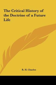 portada the critical history of the doctrine of a future life (in English)