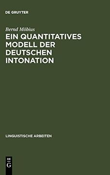 portada Ein Quantitatives Modell der Deutschen Intonation: Analyse und Synthese von Grundfrequenzverlèaufen 