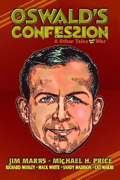 portada Oswald's Confession & Other Tales from the War