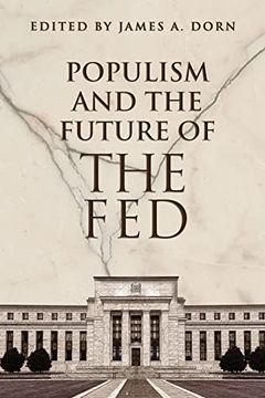 portada Populism and the Future of the fed (en Inglés)