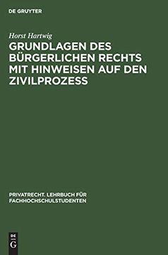 portada Grundlagen des bã Â¼Rgerlichen Rechts mit Hinweisen auf den Zivilprozeã â (Privatrecht. Lehrbuch fã â¼r Fachhochschulstudenten) (German Edition) [Hardcover ] (en Alemán)