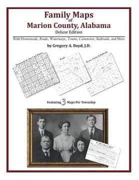 portada Family Maps of Marion County, Alabama, Deluxe Edition (en Inglés)