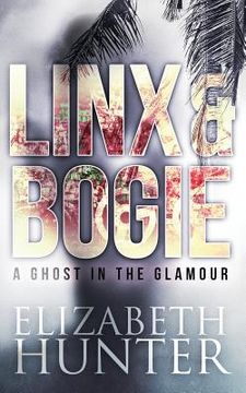 portada A Ghost in the Glamour: A Linx and Bogie Mystery (en Inglés)