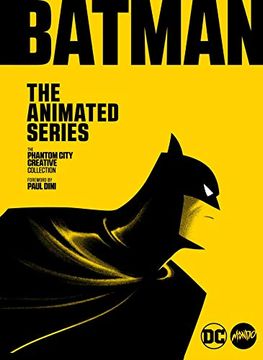 portada Batman: The Animated Series: The Phantom City Creative Collection (in English)