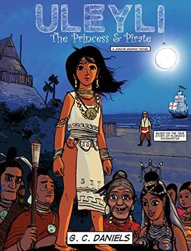 portada Uleyli-The Princess & Pirate (a Junior Graphic Novel): Based on the True Story of Florida's Pocahontas (en Inglés)