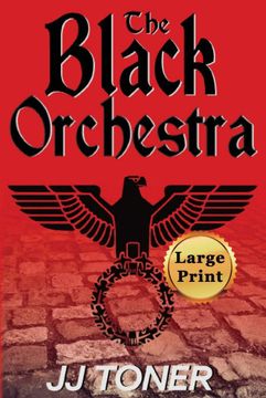 portada The Black Orchestra: Large Print Edition (in English)