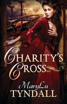 portada Charity's Cross (Charles Towne Belles) (Volume 4) (en Inglés)