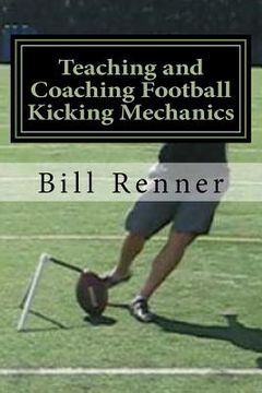 portada teaching and coaching football kicking mechanics (en Inglés)