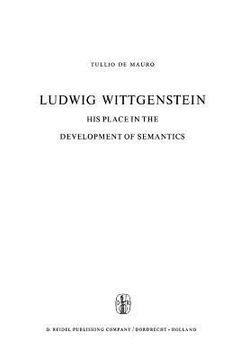 portada ludwig wittgenstein: his place in the development of semantics (en Inglés)