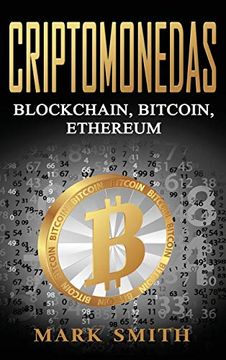 portada Criptomonedas: Blockchain, Bitcoin, Ethereum 