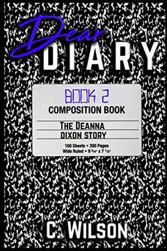 portada Dear Diary: The Deanna Dixon Story 2 (en Inglés)