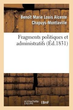 portada Fragmens Politiques Et Administratifs (en Francés)