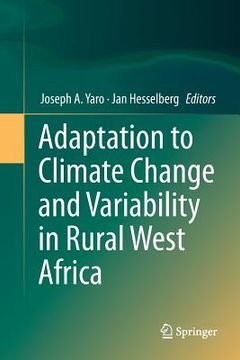 portada Adaptation to Climate Change and Variability in Rural West Africa (en Inglés)