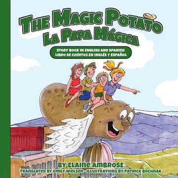 portada The Magic Potato: Story Book in English and Spanish (en Inglés)