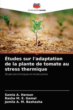 portada Études sur l'adaptation de la plante de tomate au stress thermique (in French)