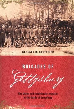 portada Brigades of Gettysburg: The Union and Confederate Brigades at the Battle of Gettysburg (en Inglés)