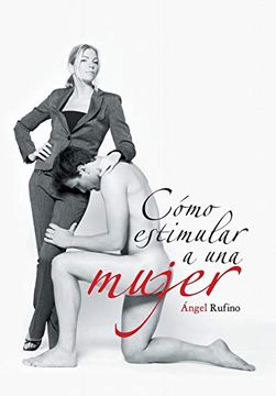 portada Como Estimular a una Mujer (in Spanish)