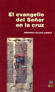 portada El evangelio del Señor en la cruz (in Spanish)