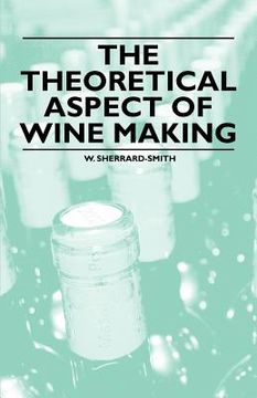 portada the theoretical aspect of wine making (en Inglés)