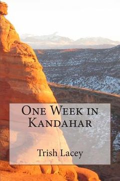 portada One Week in Kandahar (en Inglés)