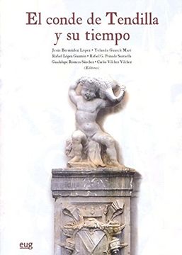 portada CONDE DE TENDILLA Y SU TIEMPO