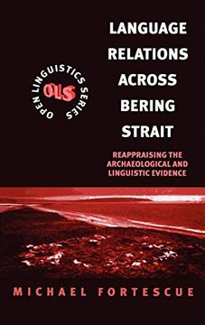 portada Language Relations Across the Bering Strait: Reappraising the Archaeological and Linguistic Evidence (Open Linguistics s. ) (in English)