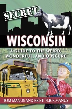 portada Secret Wisconsin (en Inglés)