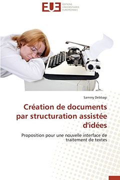 portada Creation de Documents Par Structuration Assistee D'Idees
