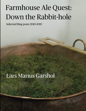 portada Farmhouse ale Quest: Down the Rabbit-Hole: Blog Posts 2010-2015 (en Inglés)